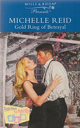 9780263799286: Gold Ring of Betrayal