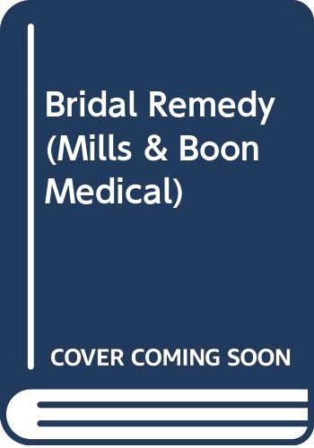 Bridal Remedy (Medical Romance) (9780263799972) by Lennox, Marion
