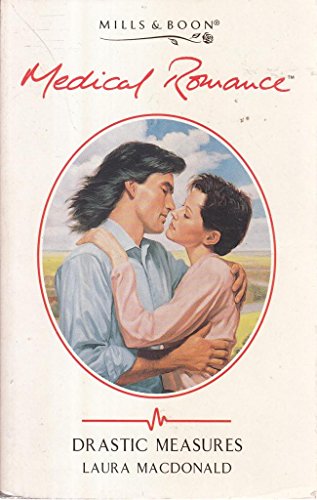 Stock image for Drastic Measures (Mills & Boon Medical) for sale by WorldofBooks