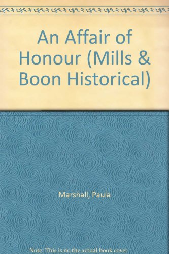 Beispielbild fr An Affair of Honour (Mills & Boon Historical) zum Verkauf von WorldofBooks