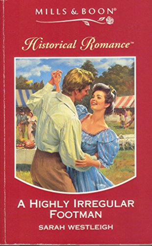 Imagen de archivo de A Highly Irregular Footman (Historical Romance) a la venta por Goldstone Books