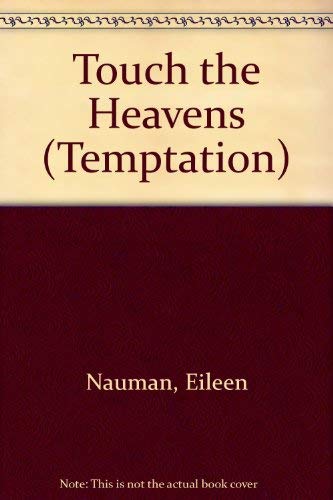 Beispielbild fr Touch the Heavens (Temptation) zum Verkauf von AwesomeBooks