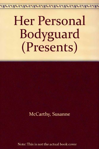 9780263800661: Her Personal Bodyguard (Presents)
