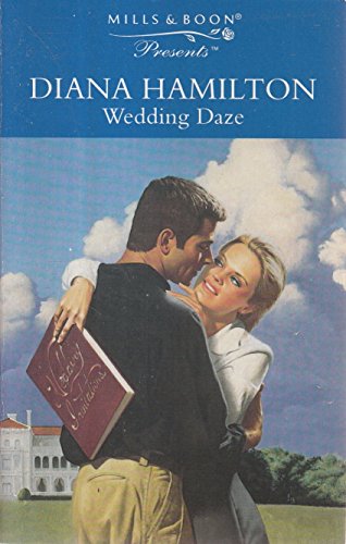 Wedding Daze (Presents) (9780263801064) by Hamilton, Diana