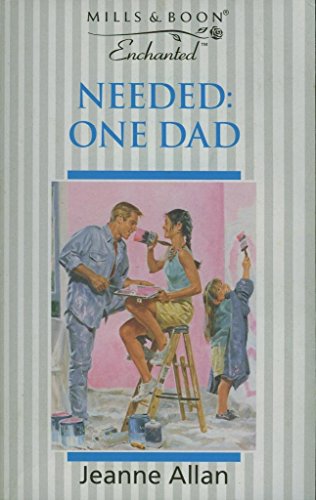 Beispielbild fr Needed, One Dad (Enchanted) zum Verkauf von medimops