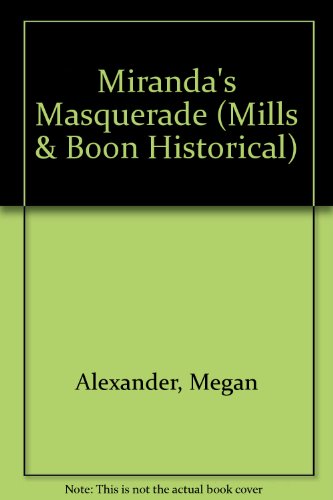 Beispielbild fr Miranda's Masquerade (Mills & Boon Historical) zum Verkauf von WorldofBooks