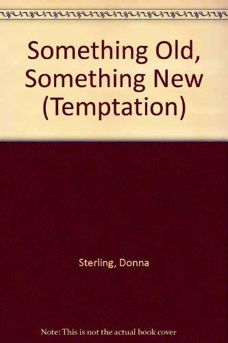 Beispielbild fr Something Old, Something New (Temptation S.) zum Verkauf von WorldofBooks