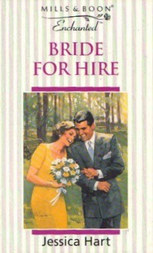 Bride for Hire (Enchanted) (9780263801774) by Hart, Jessica