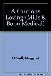 Stock image for A Cautious Loving (Mills & Boon Medical) for sale by AwesomeBooks