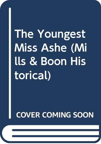 Beispielbild fr The Youngest Miss Ashe. zum Verkauf von Plurabelle Books Ltd