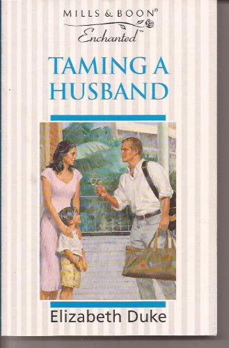 Stock image for Taming a Husband (Enchanted S.) for sale by WorldofBooks