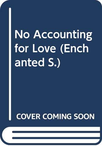 No Accounting for Love (Enchanted) (9780263802344) by Eva Rutland