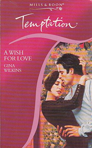 Imagen de archivo de A Wish for Love (Temptation S.) a la venta por WorldofBooks