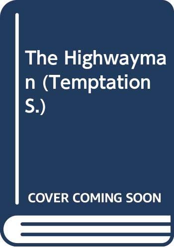 Stock image for The Highwayman (Temptation S.) for sale by WorldofBooks