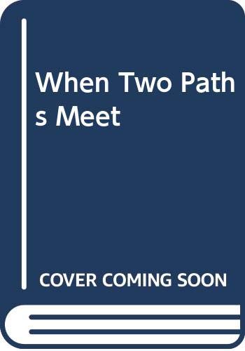 9780263806861: When Two Paths Meet