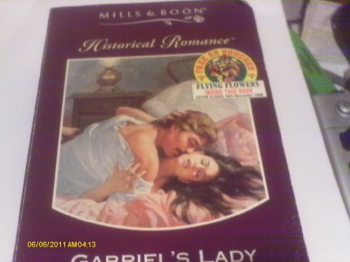 Stock image for Gabriel's Lady (Mills & Boon Historical) for sale by Goldstone Books