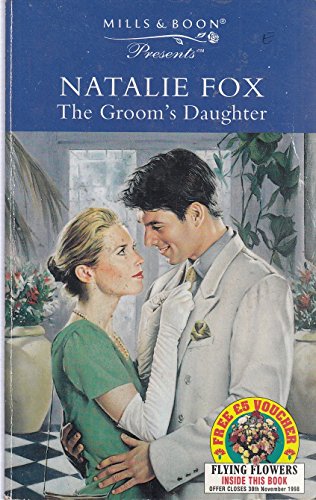 9780263807158: The Groom's Daughter (Presents S.)