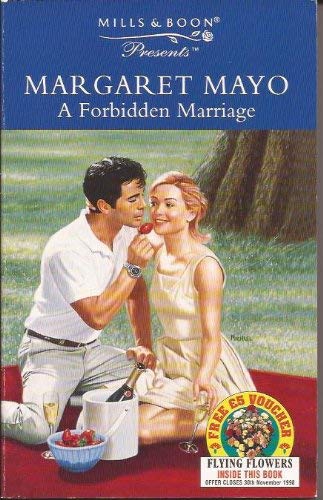 Stock image for A Forbidden Marriage (Presents) for sale by AwesomeBooks