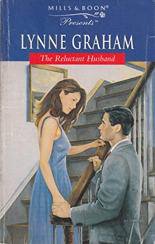 The Reluctant Husband (Presents) (9780263807363) by Lynne Graham