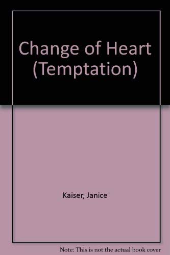 Change of Heart (Temptation) (9780263808063) by Janice Kaiser