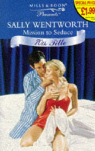 Stock image for Mission to Seduce (Presents S.) for sale by AwesomeBooks