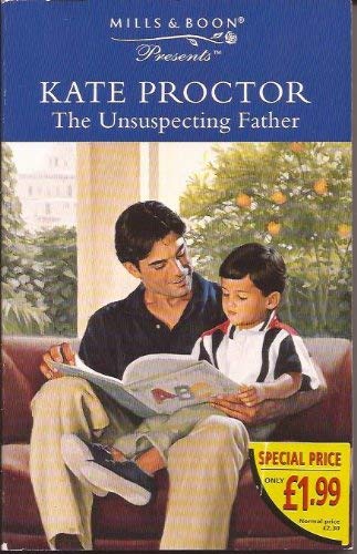 Stock image for The Unsuspecting Father (Presents S.) for sale by WorldofBooks