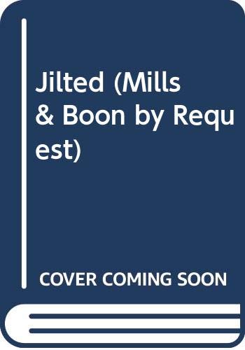9780263808797: Jilted (Mills & Boon by Request)