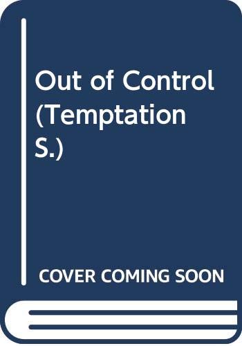 Out of Control (Temptation) (9780263810806) by Candace Schuler