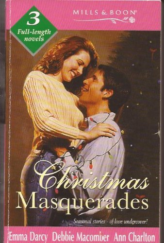 Christmas Masquerades (By Request) (9780263811353) by Darcy; Macomber, Debbie; Charlton, Ann