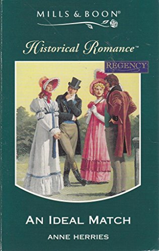 Stock image for An Ideal Match (Mills & Boon Historical) for sale by WorldofBooks