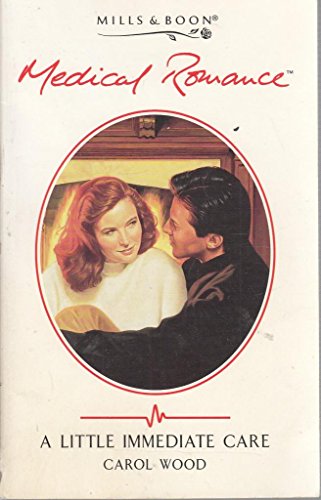 Stock image for A Little Immediate Care (Mills & Boon Medical) for sale by WorldofBooks