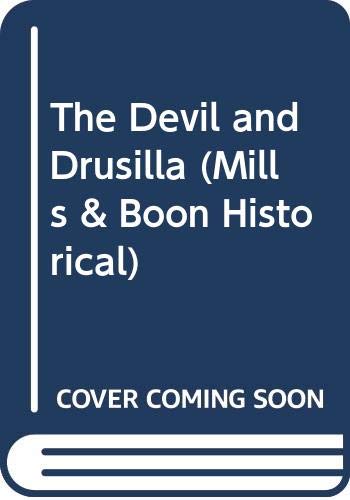 9780263814248: The Devil and Drusilla (Mills & Boon Historical)