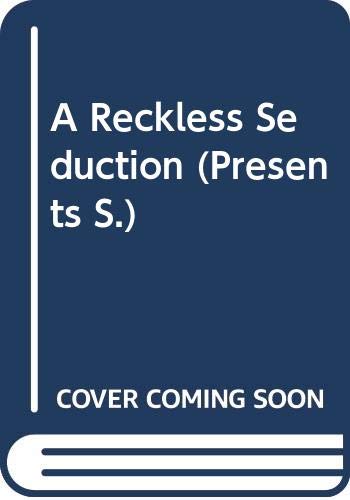 Stock image for A Reckless Seduction (Presents) for sale by medimops