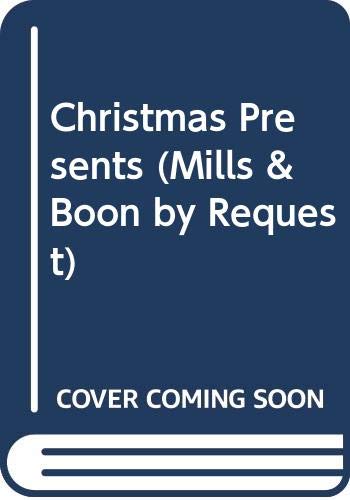 Stock image for Christmas Presents (Mills and Boon by Request) for sale by Brit Books