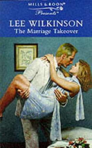 Beispielbild fr The Marriage Takeover (Presents S.) zum Verkauf von WorldofBooks