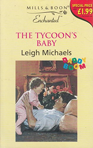 Stock image for Tycoon's Baby, The (Enchanted S.) for sale by AwesomeBooks