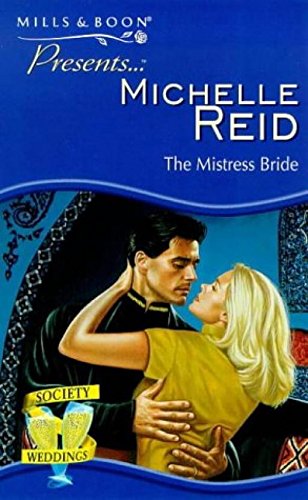 Stock image for The Mistress Bride (Presents S.) for sale by WorldofBooks
