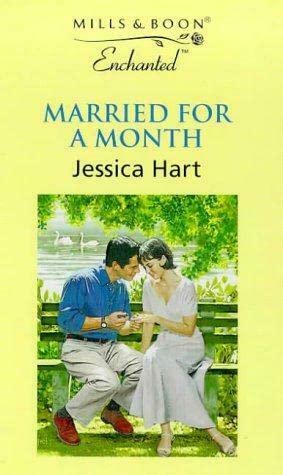 Married for a Month (Enchanted) (9780263817362) by Jessica Hart
