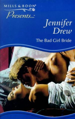 Stock image for The Bad-Girl Bride for sale by Better World Books Ltd