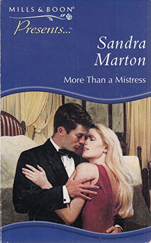 MORE THAN A MISTRESS (PRESENTS S.) (9780263817782) by Sandra Marton