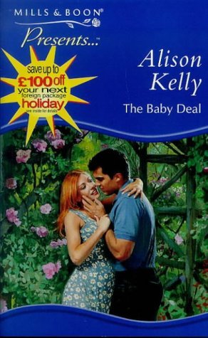 Imagen de archivo de The Baby Deal (Presents S.) a la venta por WorldofBooks