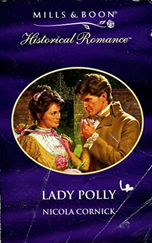 Lady Polly (Historical Romance) (9780263817966) by Nicola Cornick