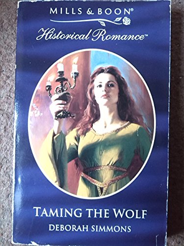 Stock image for Taming The Wolf for sale by Hawking Books