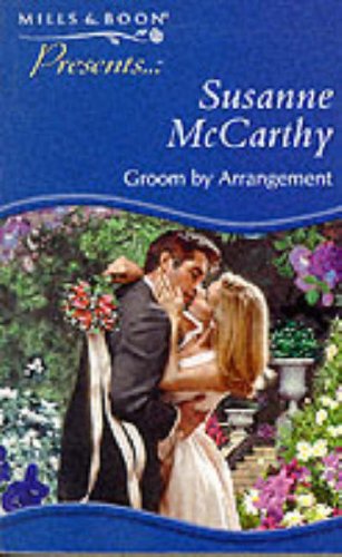 Stock image for Groom by Arrangement (Presents S.) for sale by AwesomeBooks