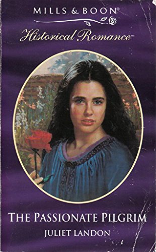 Stock image for The Passionate Pilgrim (Mills & Boon Historical) for sale by WorldofBooks