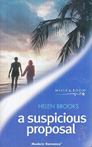 Imagen de archivo de A Suspicious Proposal (Mills & Boon Modern) a la venta por WorldofBooks