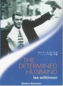 Imagen de archivo de The Determined Husband (Mills & Boon Modern) a la venta por WorldofBooks