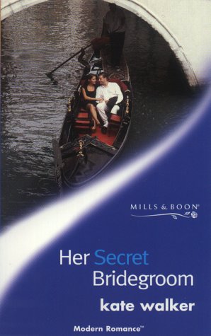Imagen de archivo de Her Secret Bridegroom (Mills & Boon Modern) a la venta por AwesomeBooks