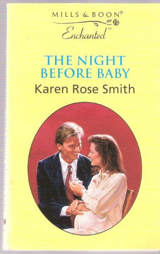 9780263820645: The Night Before Baby (Enchanted S.)