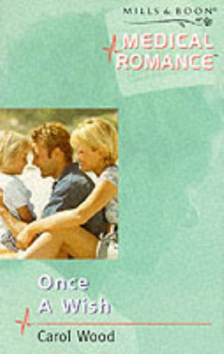 Stock image for Once a Wish (Mills & Boon Medical) for sale by WorldofBooks